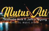 Jeffry Tegong & Nathalie Anik – Mutus Ati (Official Music Video)