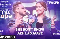 She-Dont-KnowAkh-Lad-Jaave-TeaserEp-3-Dhvani-BhanushaliMillind-Gaba-Mixtape-Punjabi-Season-2